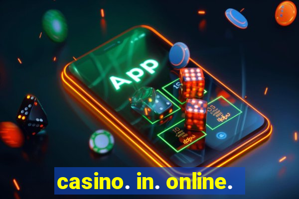 casino. in. online.