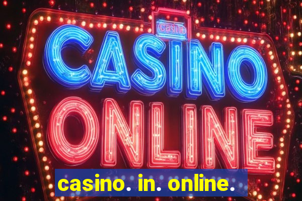 casino. in. online.