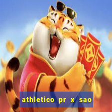 athletico pr x sao paulo palpites