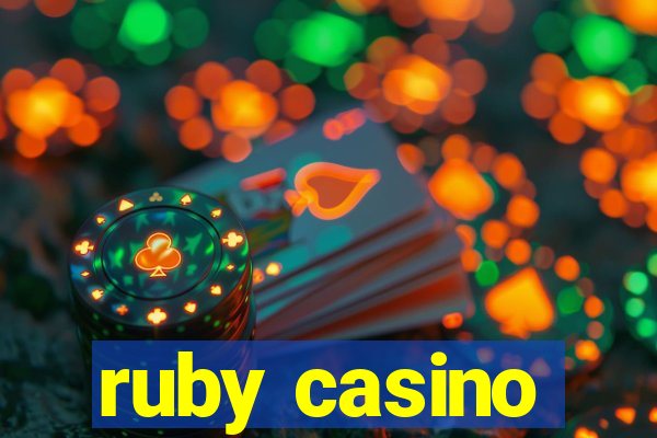 ruby casino