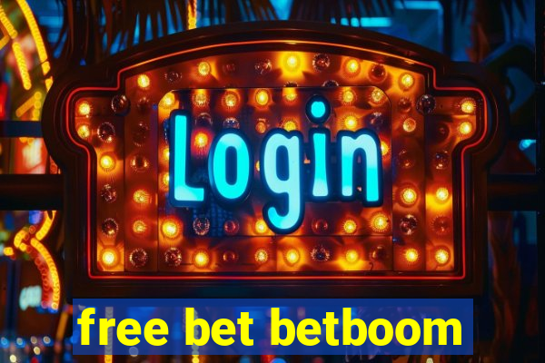 free bet betboom