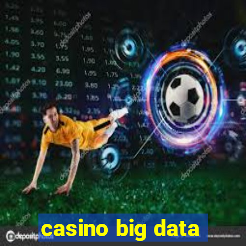 casino big data