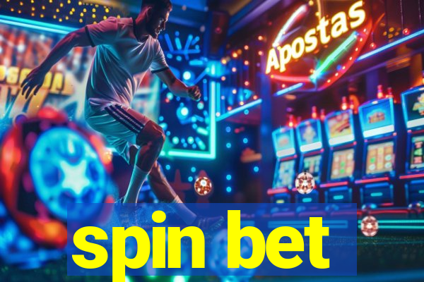 spin bet