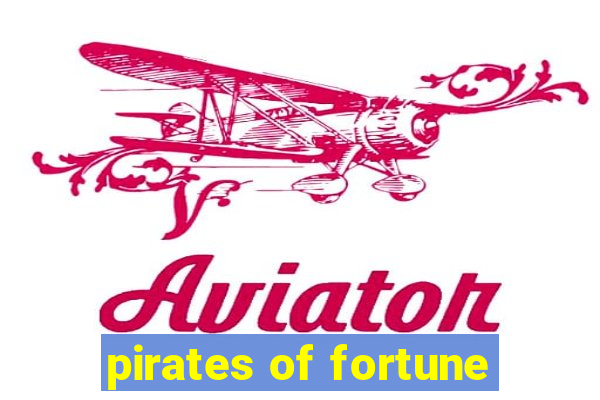 pirates of fortune