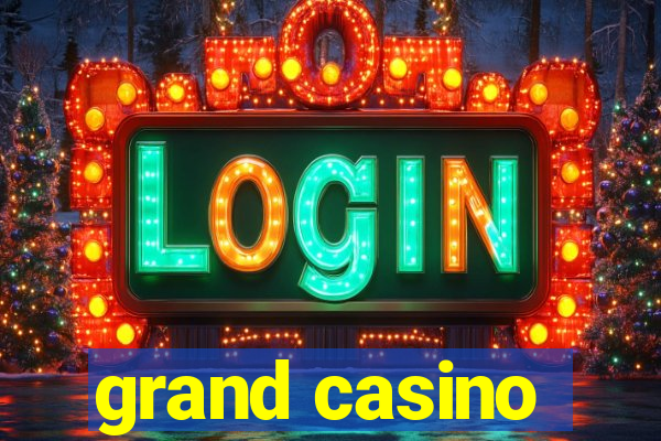 grand casino