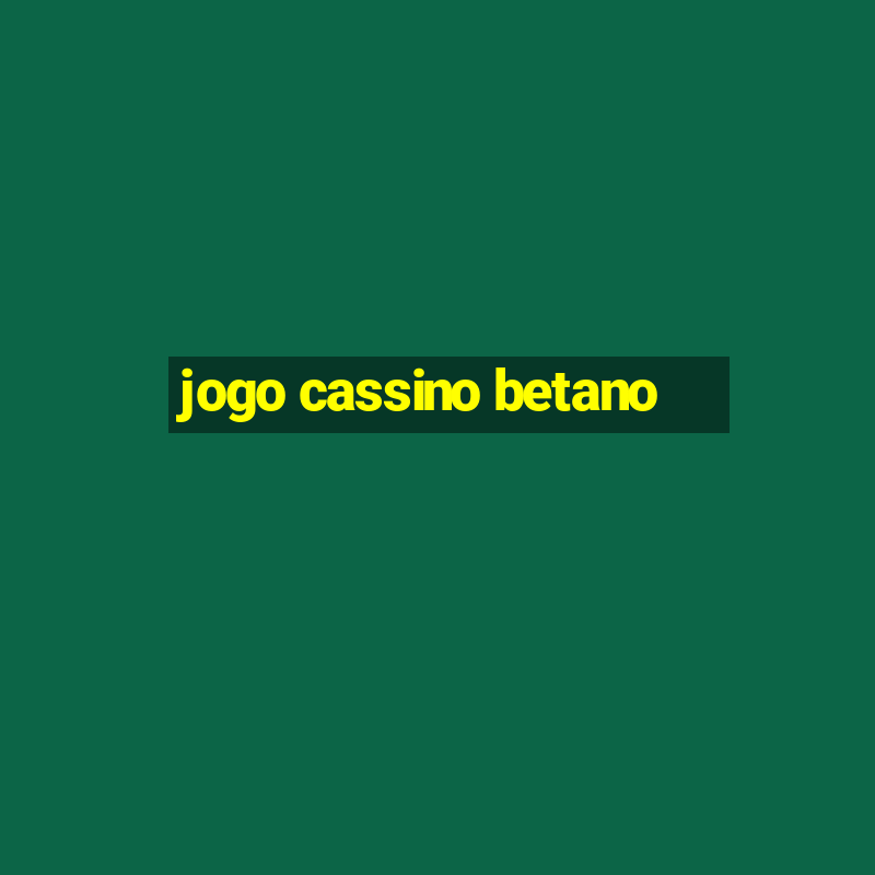 jogo cassino betano