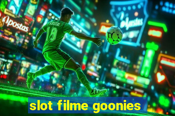 slot filme goonies