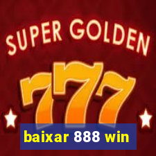 baixar 888 win