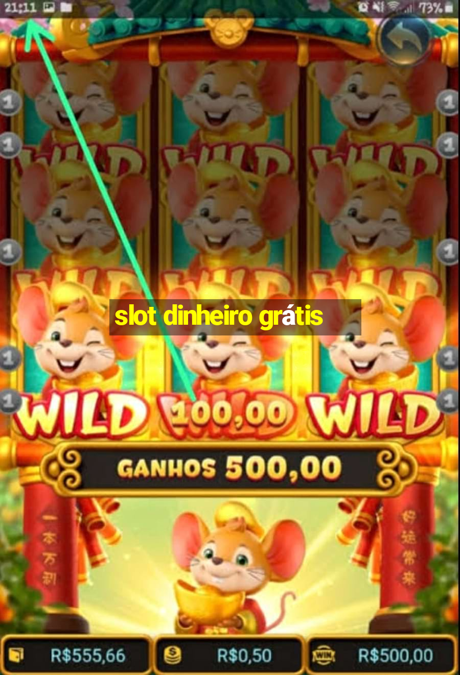 slot dinheiro grátis