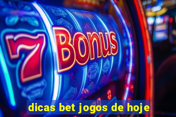 dicas bet jogos de hoje