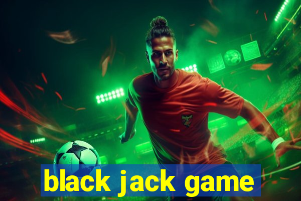 black jack game