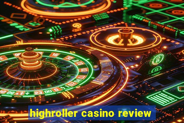 highroller casino review