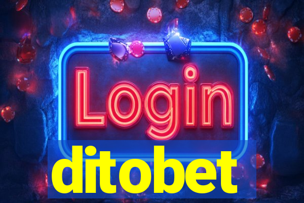 ditobet