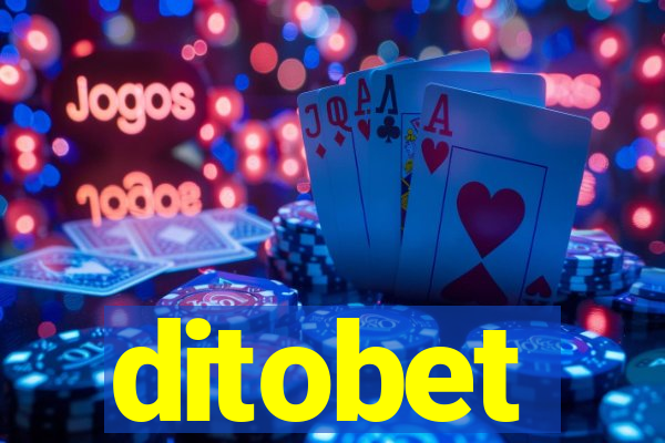 ditobet