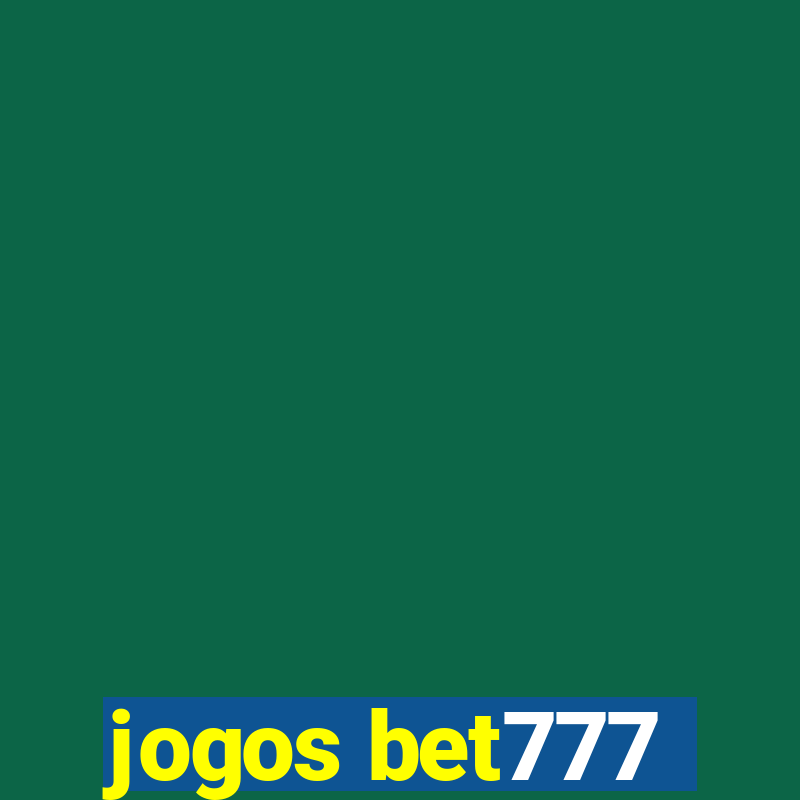 jogos bet777