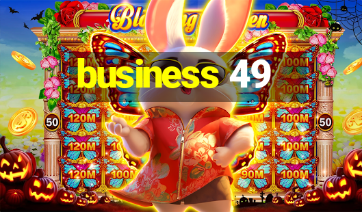 business 49