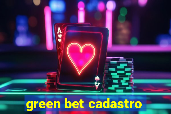 green bet cadastro