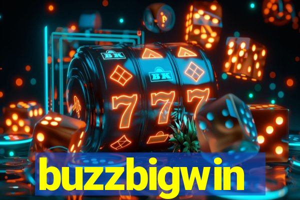 buzzbigwin