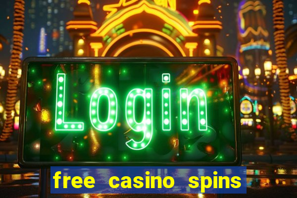 free casino spins no deposit