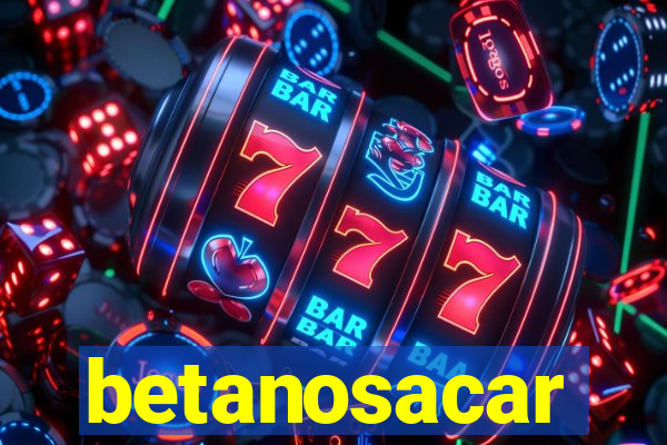 betanosacar