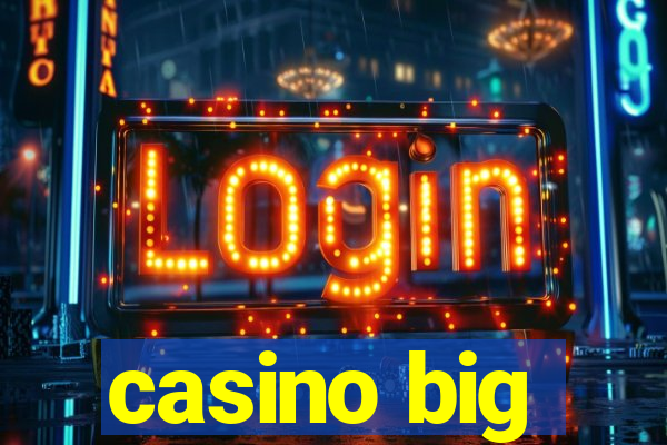 casino big