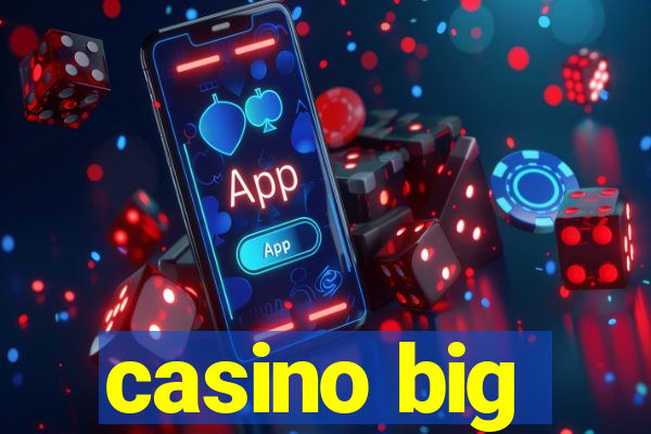 casino big