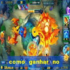 como ganhar no jogo online