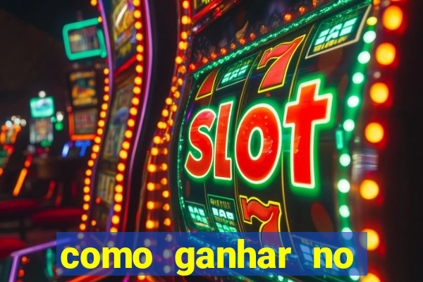 como ganhar no jogo online