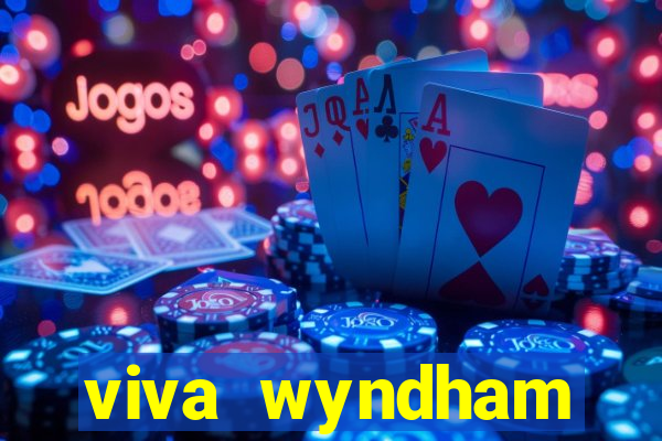 viva wyndham fortuna beac