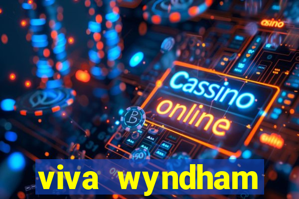 viva wyndham fortuna beac