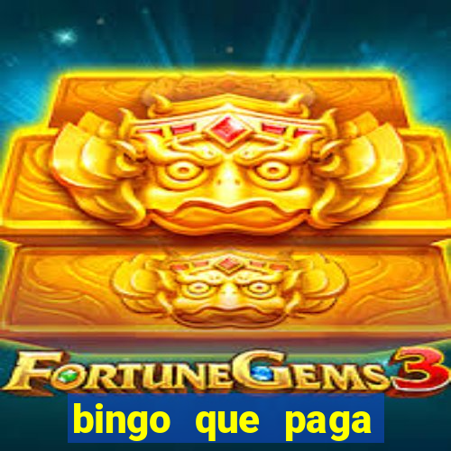 bingo que paga dinheiro de verdade