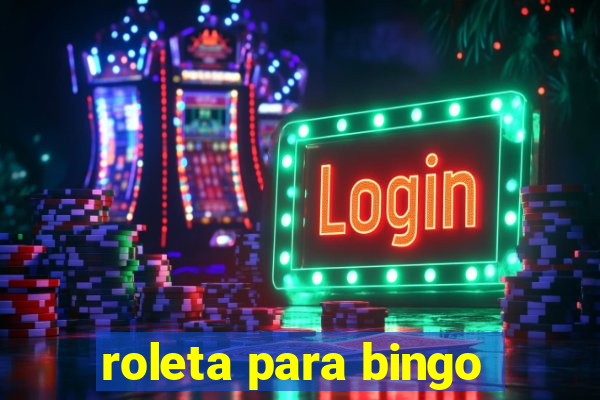 roleta para bingo