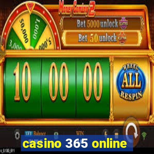 casino 365 online