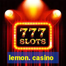 lemon. casino