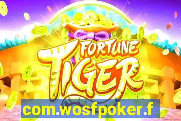 com.wosfpoker.fungame