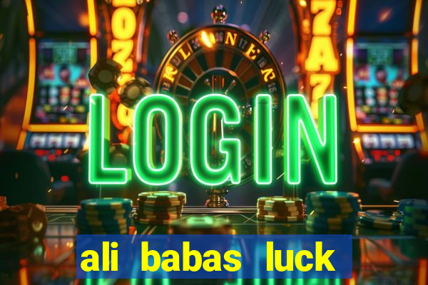 ali babas luck megaways slot