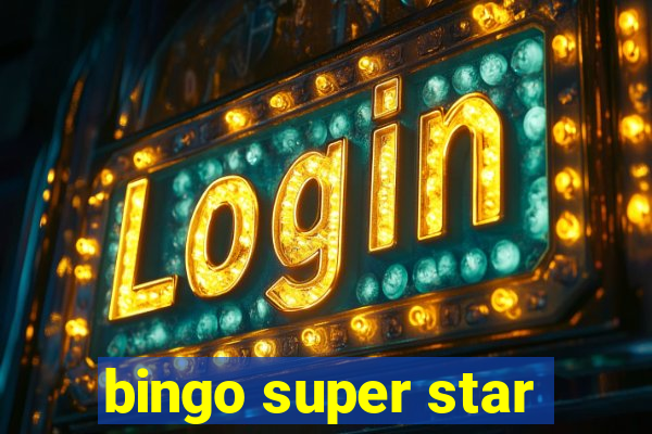 bingo super star