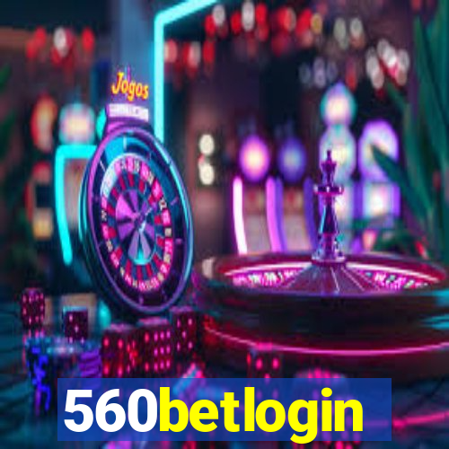 560betlogin