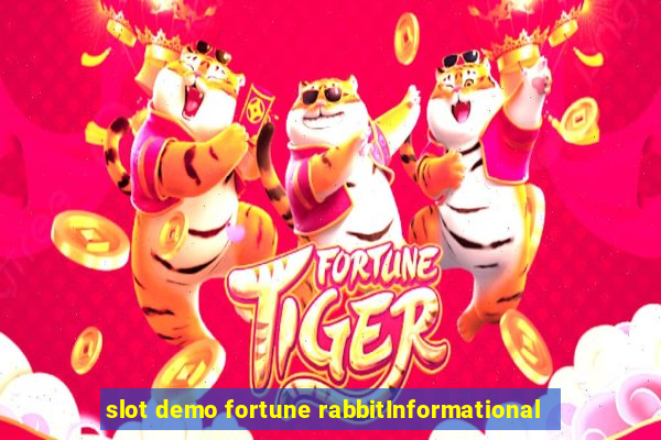 slot demo fortune rabbitInformational