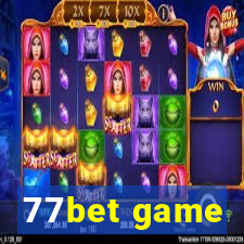 77bet game