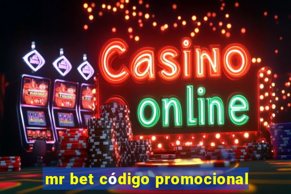 mr bet código promocional