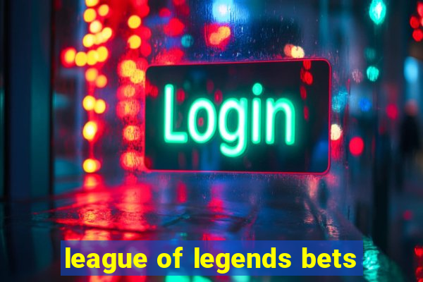 league of legends bets