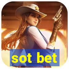 sot bet