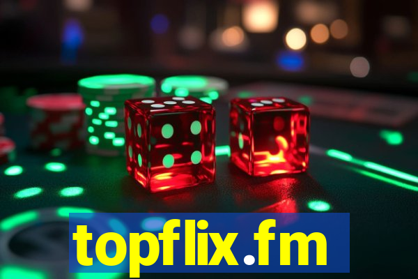 topflix.fm