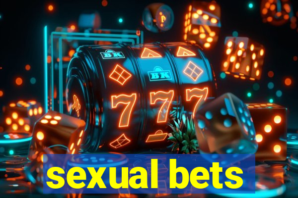 sexual bets