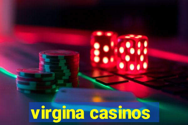 virgina casinos