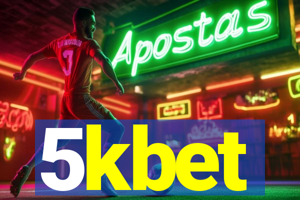 5kbet