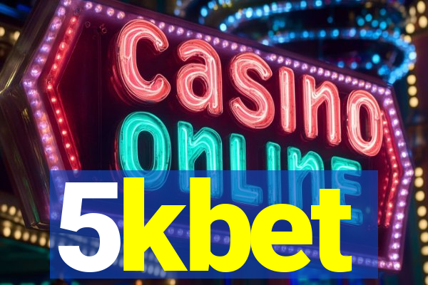 5kbet