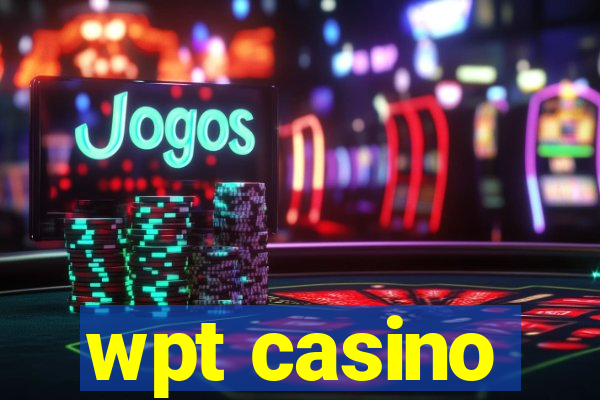 wpt casino