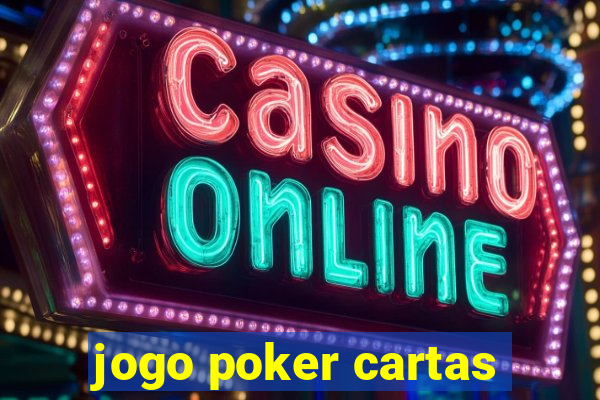 jogo poker cartas